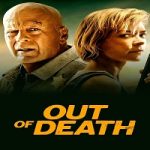 Nonton Movie Out Of Death 2021 Subtitle Indonesia Online kebioskop21