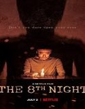 Nonton Movie The 8th Night 2021 Subtitle Indonesia Poster
