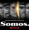 Nonton Serial Somos 2021 Subtitle Indonesia Poster