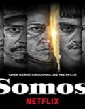 Nonton Serial Somos 2021 Subtitle Indonesia Poster
