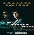 Nonton Streaming No Sudden Move 2021 Subtitle Indonesia Poster