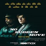 Nonton Streaming No Sudden Move 2021 Subtitle Indonesia Online kebioskop21