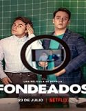 Streaming Film Fondeados 2021 Subtitle Indonesia Poster