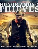 Streaming Film Honor Among Thieves 2021 Subtitle Indonesia Poster