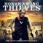 Streaming Film Honor Among Thieves 2021 Subtitle Indonesia Online kebioskop21