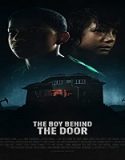 Streaming Film The Boy Behind The Door 2020 Sub Indonesia Poster