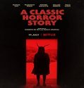 Streaming Film a Classic Horror Story 2021 Subtitle Indonesia Poster
