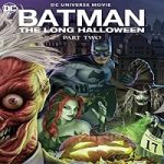 Nonton Film Batman The Long Halloween Part Two 2021 Sub Indonesia Online kebioskop21