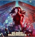 Nonton Film Blood Machines 2020 Subtitle Indonesia Poster