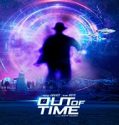 Nonton Film Out Of Time 2021 Subtitle Indonesia Poster
