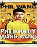 Nonton Film Phil Wang Philly Philly Wang Wang 2021 Sub Indo Poster