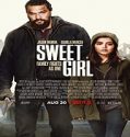 Nonton Film Sweet Girl 2021 Subtitle Indonesia Poster