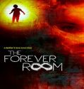 Nonton Film The Forever Room 2021 Subtitle Indonesia Poster