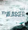 Nonton Film The River Runner 2021 Subtitle Indonesia Poster