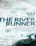 Nonton Film The River Runner 2021 Subtitle Indonesia Poster