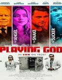 Nonton Movie Playing God 2021 Subtitle Indonesia Poster