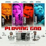 Nonton Movie Playing God 2021 Subtitle Indonesia Online kebioskop21