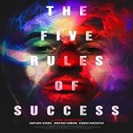 Nonton Movie The Five Rules Of Success 2021 Subtitle Indonesia Online kebioskop21