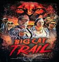 Nonton Streaming Big Cat Trail 2021 Subtitle Indonesia Poster