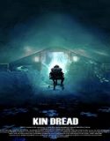 Nonton Streaming Kin Dread 2021 Subtitle Indonesia Poster