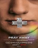 Nonton Streaming Pray Away 2021 Subtitle Indonesia Poster