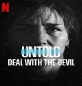 Nonton Streaming Untold Deal With The Devil 2021 Sub Indonesia Poster