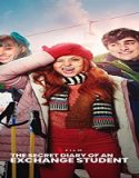 Nonton Streaming The Secret Diary Of An Exchange Student 2021 Sub Indo Poster