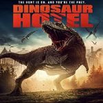 Streaming Film Dinosaur Hotel 2021 Subtitle Indonesia Online kebioskop21