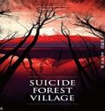 Streaming Film Suicide Forest Village 2021 Subtitle Indonesia Poster