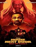 Streaming Film The House Next Door Meet The Blacks 2 (2021) Sub Indo Poster