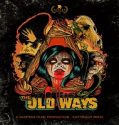 Streaming Film The Old Ways 2020 Subtitle Indonesia Poster