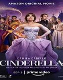 Nonton Film Cinderella 2021 Subtitle Indonesia Poster