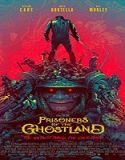 Nonton Film Prisoners Of The Ghostland 2021 Subtitle Indonesia Poster