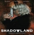 Nonton Film Shadowland 2021 Subtitle Indonesia Poster