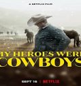 Nonton Movie My Heroes Were Cowboys 2021 Subtitle Indonesia Poster
