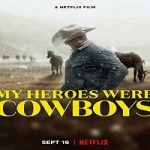 Nonton Movie My Heroes Were Cowboys 2021 Subtitle Indonesia Online kebioskop21