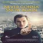 Nonton Movie Never Gonna Snow Again 2020 Subtitle Indonesia Online kebioskop21