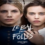 Nonton Movie The Mad Womens Ball 2021 Subtitle Indonesia Online kebioskop21