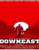 Nonton Streaming Downeast 2021 Subtitle Indonesia Poster