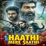 Nonton Streaming Haathi Mere Saathi 2021 Subtitle Indonesia Online kebioskop21