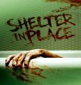 Nonton Streaming Shelter In Place 2021 Subtitle Indonesia Poster