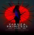 Nonton Streaming Yakuza Princess 2021 Subtitle Indonesia Poster