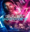 Streaming Film Baby Money 2021 Subtitle Indonesia Poster