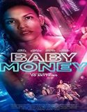 Streaming Film Baby Money 2021 Subtitle Indonesia Poster