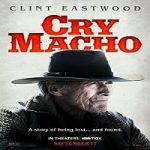 Streaming Film Cry Macho 2021 Subtitle Indonesia Online kebioskop21