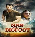 Streaming Film Man Vs Bigfoot 2021 Subtitle Indonesia Poster