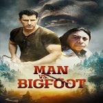 Streaming Film Man Vs Bigfoot 2021 Subtitle Indonesia Online kebioskop21