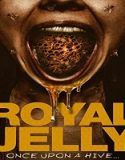 Streaming Film Royal Jelly 2021 Subtitle Indonesia Poster