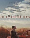 Streaming Film The Evening Hour 2021 Subtitle Indonesia Poster