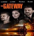 Streaming Film The Gateway 2021 Subtitle Indonesia Poster